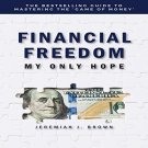 Financial Freedom: My Only Hope Audiobook Mp3
