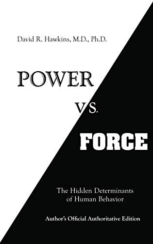 Power vs. Force: The Hidden Determinants of Human Behavior Audiobook Mp3