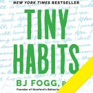 Tiny Habits: The Small Changes That Change Everything audiobook