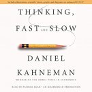 Thinking, Fast and Slow by Daniel Kahneman audiobook