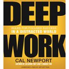 Deep Work: Rules for Focused Success in a Distracted World audiobook