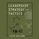 Leadership Strategy and Tactics: Field Manual by Jocko Willink audiobook