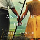 In Another Time: A Novel by Jillian Cantor audiobook