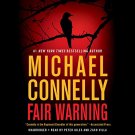 Fair Warning by Michael Connelly audiobook