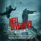 Hell Divers VI: Allegiance: The Hell Divers Series. Book 6 audiobook