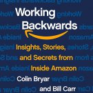Working Backwards: Insights, Stories, and Secrets from Inside Amazon audiobook