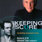 Keeping Score: Mahler - Origins and Legacy [2 Discs] [DVD] [2011]