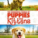 The Wonderful World of Puppies & Kittens [DVD] [2016]
