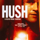Hush [DVD] [2008]