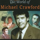 Tony Palmer's Film About The Fantastic World of Michael Crawford [DVD] [2008]