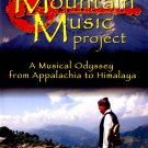 The Mountain Music Project [DVD] [2009]