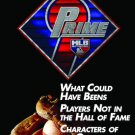 Prime 9: What Could Have Beens/Players Not in the Hall of Fame/Characters of the Game [DVD]