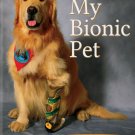 Nature: My Bionic Pet [DVD] [2014]