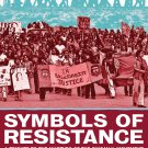 Symbols of Resistance: A Tribute to the Martyrs of the Chican@ Movement [DVD]