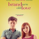 Brand New Old Love [Blu-ray] [2018]