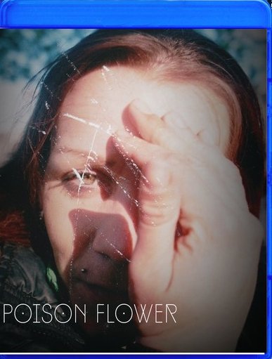 Poison Flower [Blu-ray] [2015]