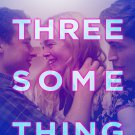 Threesomething [Blu-ray]