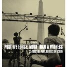 Positive Force: More Than a Witness [DVD] [2011]