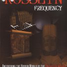 The Rosslyn Frequency: Uncovering The Hidden World of the Knights Templar [DVD]