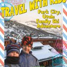 Travel with Kids: Park City, Utah - Family Ski Adventure [DVD] [2015]