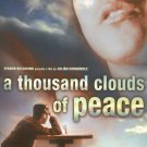 A Thousand Clouds of Peace [DVD] [2003]