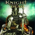 Knight of the Dead [Blu-ray] [2012]