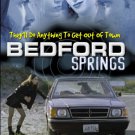 Bedford Springs [DVD] [2002]