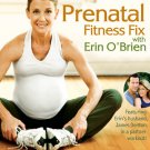 Erin O'Brien's Prenatal Fitness Fix [DVD] [2006]