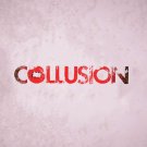 Collusion [DVD] [2015]