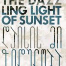 The Dazzling Light of Sunset [DVD]