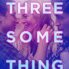 Threesomething [DVD]