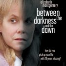 Between the Darkness and the Dawn [DVD] [1985]