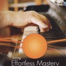 Living Effortless Mastery [Video] [DVD]