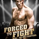 Forced to Fight [DVD] [2012]