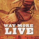 Tanglefoot: Way More Live [DVD]