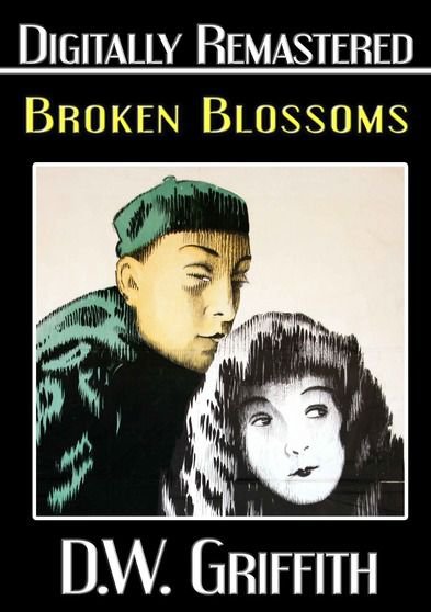Broken Blossoms [DVD] [1919]