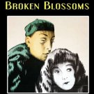 Broken Blossoms [DVD] [1919]