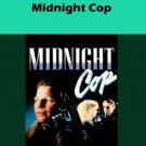 Midnight Cop [DVD] [1988]