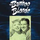 The Bamboo Blonde [DVD] [1946]