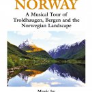 A Musical Journey: Norway - A Musical Tour of Troldhaugen, Bergen and the Norwegian Landscape [DVD] 