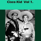 The Cisco Kid, Vol. 1 [DVD]