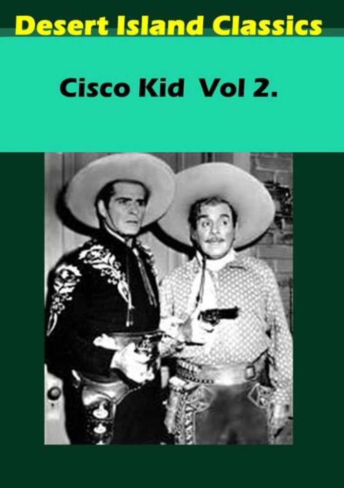 The Cisco Kid, Vol. 2 [DVD]
