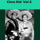 The Cisco Kid, Vol. 2 [DVD]