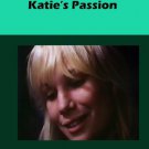 Katie's Passion [DVD] [1975]