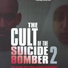 The Cult of the Suicide Bomber 2 [DVD] [2008]