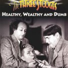 The Three Stooges: Healthy, Wealthy & Dumb [DVD]