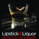 Lipstick and Liquor [DVD] [2012]