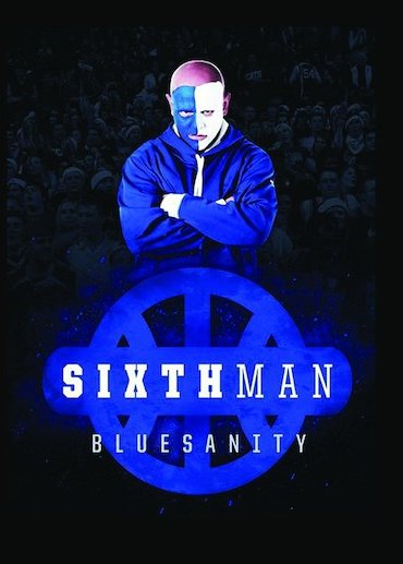 Sixth Man: Bluesanity [DVD] [2016]