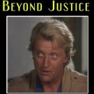 Beyond Justice [DVD] [1992]