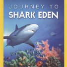 National Geographic: Journey to Shark Eden [DVD] [2010]